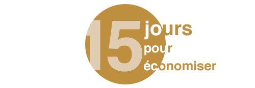 15 jours pour économiser