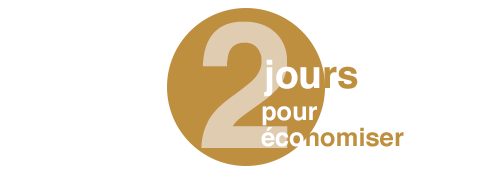 2 jours pour économiser