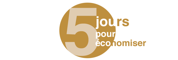 5 jours pour économiser