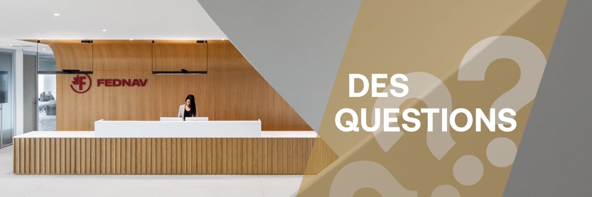 Des questions ? avec une image du projet Fednav – Siège social