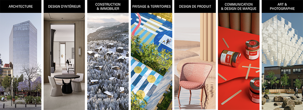 Disciplines : Architecture, Design d'intérieur, Construction & immobilier, Paysage & territoires, Design de produit, Communication & design de marque, Art & photographie